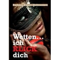 thumbnail image 1 of Wetten ... Ich Klick Dich (Paperback), 1 of 1