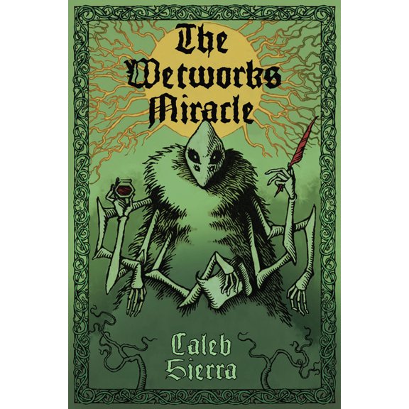 The Wetworks Miracle, (Paperback)