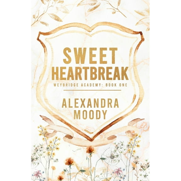 Weybridge Academy Sweet Heartbreak, Book 1, (Paperback)