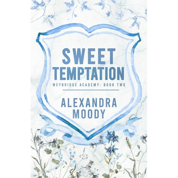 Weybridge Academy Sweet Temptation, Book 2, (Paperback)