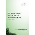 thumbnail image 1 of Weyerhaeuser Environmental Classics DDT, Silent Spring, and the Rise of Environmentalism: Classic Texts, (Paperback), 1 of 1