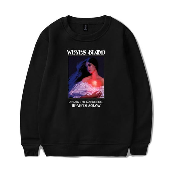Weyes Blood and in the Darkness Hearts Aglow Crewneck Unique Sweatshirt Hip Hop Clothing