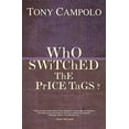 thumbnail image 1 of Pre-Owned WhO SWiTChED ThE PrICE TaGS? (Paperback) 0849920876 9780849920875, 1 of 1