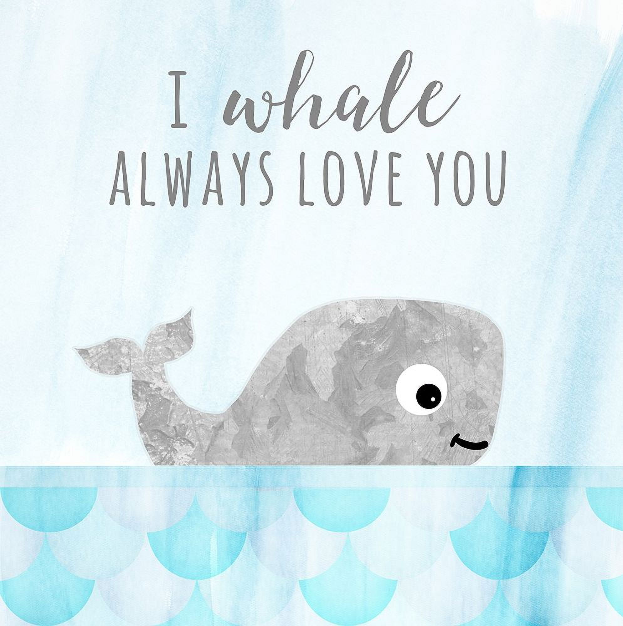 Whale Always Love You Poster Print by Anna Quach (12 x 12) - Walmart.com