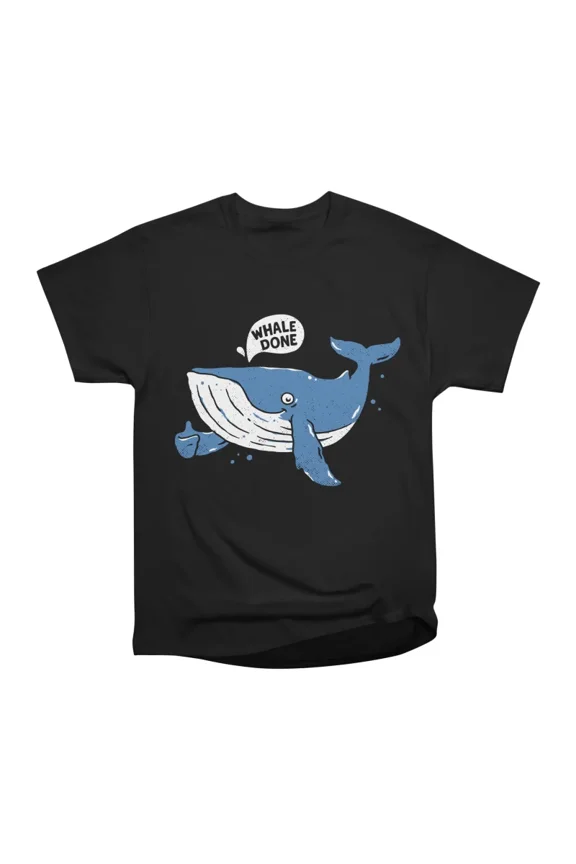 Whale Done T-Shirt Tee Gift For Him Merch For Her Apparel For Friend