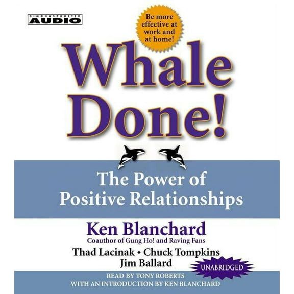 Whale Done! : The Power of Positive Relationships (CD-Audio)