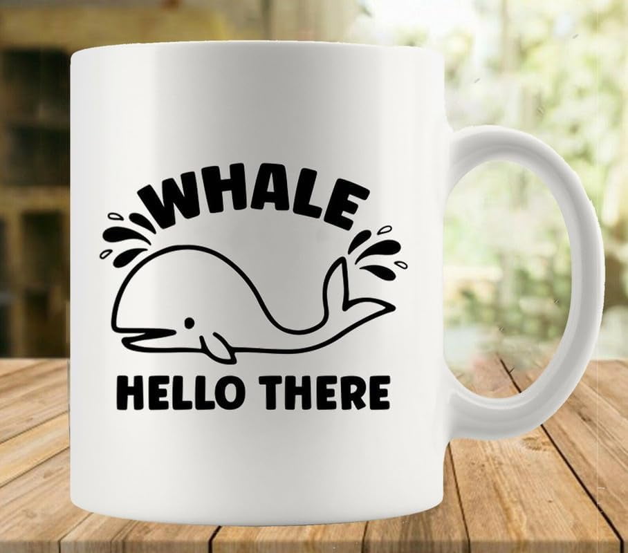 Whale Hello There Mug Funny Coffee Mug Ceramic Cup Tea 11 Oz For Women Men  Novelty Birthday Gift - Walmart.com