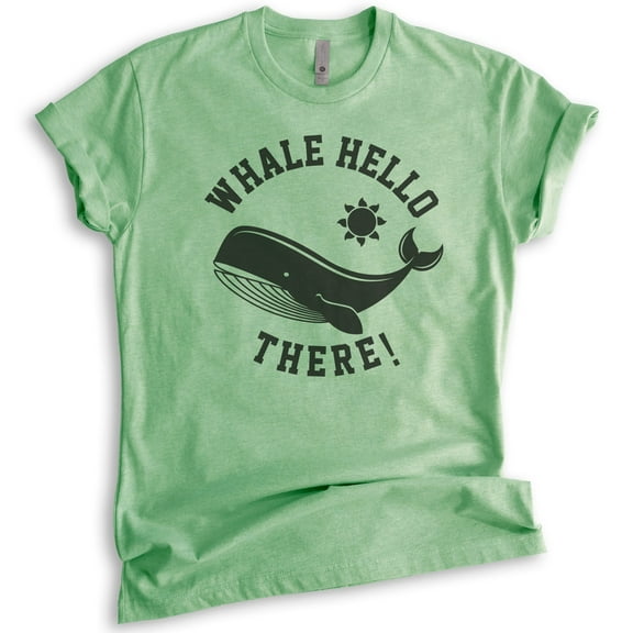 Whale Hello There Shirt, Unisex Women's Men's Shirt, Whale Shirt, Animal Pun Shirt, Heather Apple Green, Medium