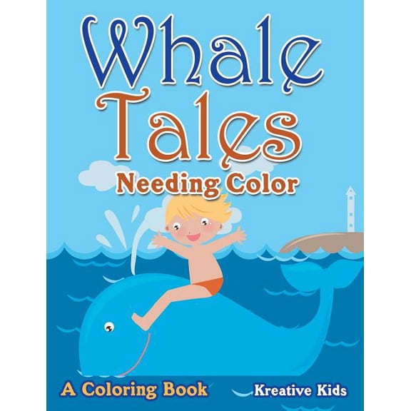 Whale Tales Needing Color: A Coloring Book, (Paperback)