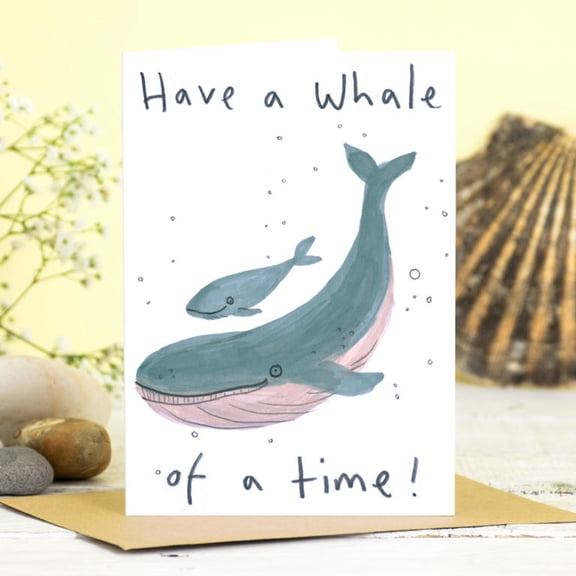 Have a Whale of a Time Card – Cute Whale and Calf Illustration – Blank Inside for Personal Messages – Ideal Greeting Card for Birthdays, Celebrations, or Just Because