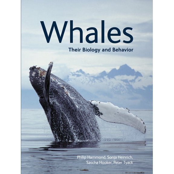 Whales: Their Biology and Behavior, (Paperback)