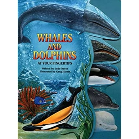 Pre-Owned Whales and Dolphins: At Your Fingertips (Unknown) 0768100313 9780768100310