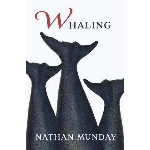 Whaling Nathan Munday (Paperback)