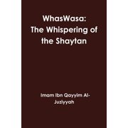 WhasWasa The Whispering of the Shaytan Devil, Paperback