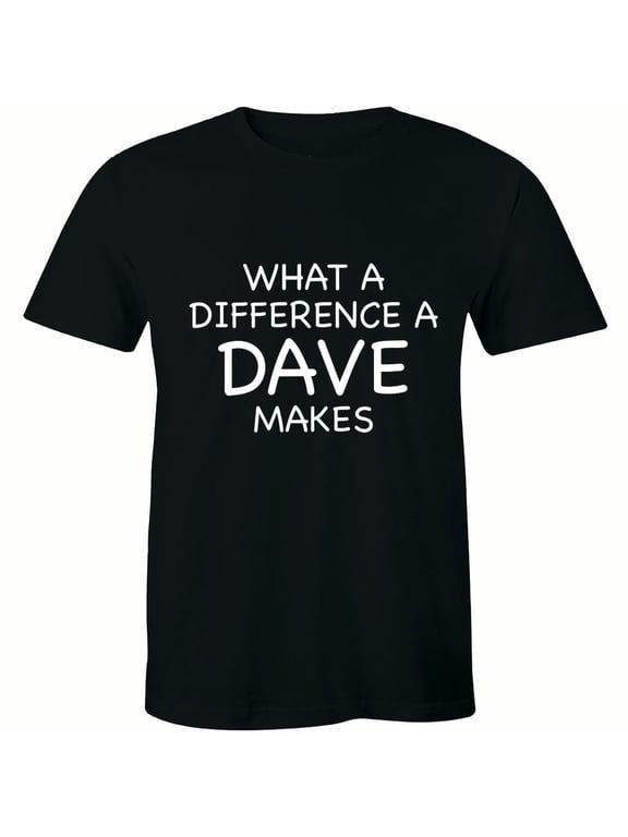 What A Difference A Dave Makes - Funny Christmas Men's T-Shirt