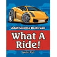 thumbnail image 1 of What A Ride!: Adult Coloring Books Cars (Paperback), 1 of 1