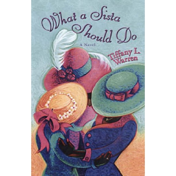 Pre-Owned What A Sista Should Do Paperback