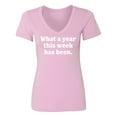 thumbnail image 1 of What A Year This Week Has Been Womens V-Neck Tee, 1 of 3