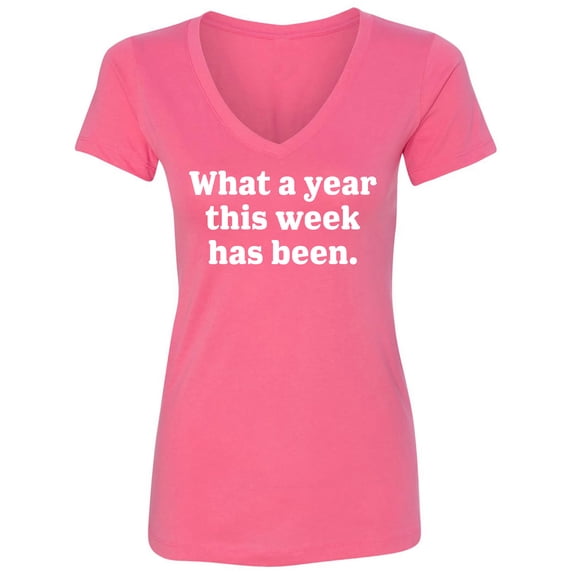 What A Year This Week Has Been Womens V-Neck Tee