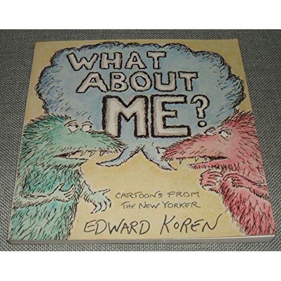 Pre-Owned What About Me? (Paperback) 0679726365 9780679726364
