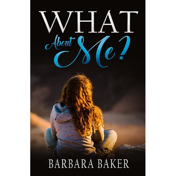 Pre-Owned What About Me?: Sequel to Summer of Lies (Paperback)