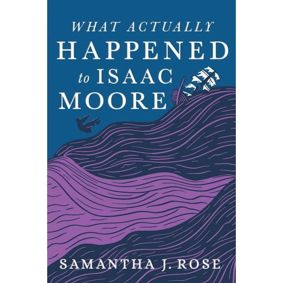 What Actually Happened to Isaac Moore, (Paperback)