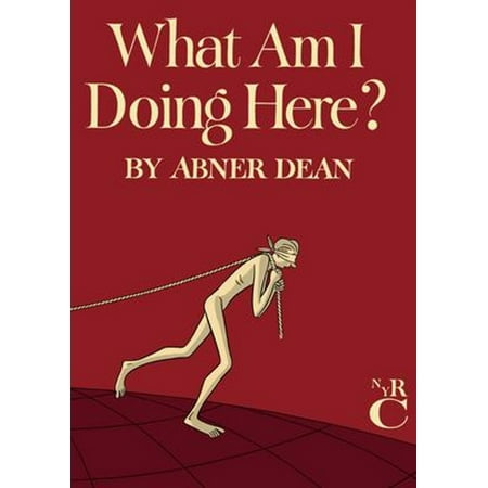 Pre-Owned What Am I Doing Here? (Hardcover) 1681370492 9781681370491