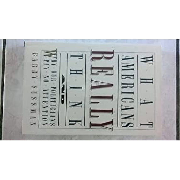 Pre-Owned What Amercns Rea Thk (Hardcover) 0394563034 9780394563039