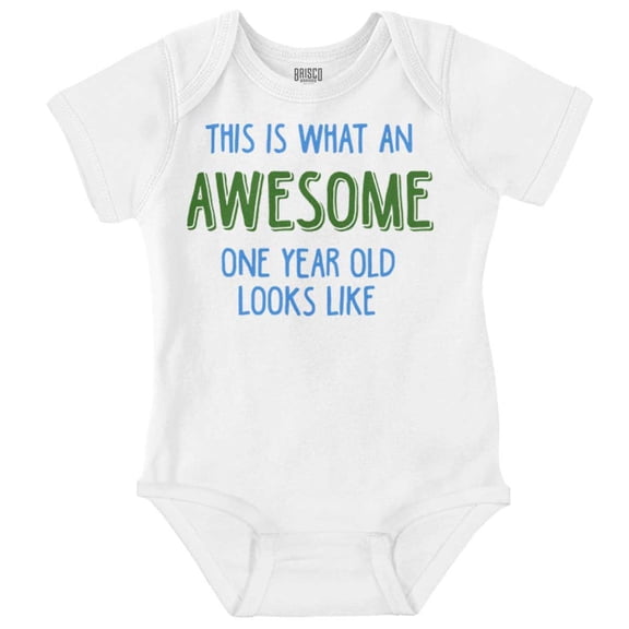 What An Awesome 1 Year Old Looks Like Romper Boys or Girls Infant Baby Brisco Brands 24M
