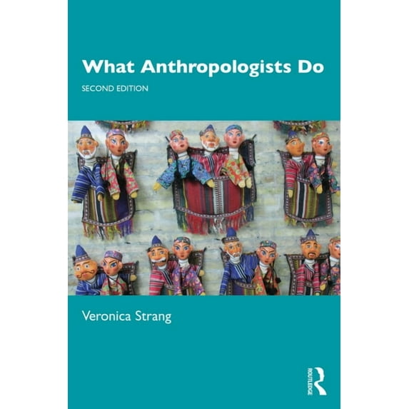 What Anthropologists Do, (Paperback)