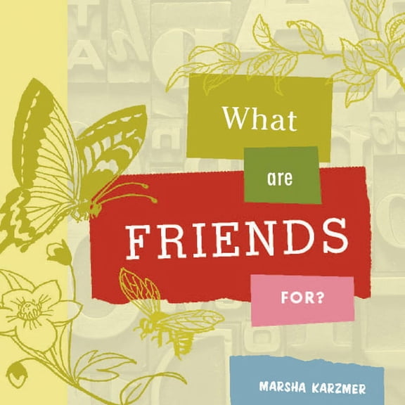 What Are Friends For? (Hardcover)