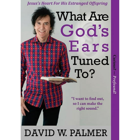 What Are God's Ears Tuned To?, (Paperback)