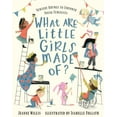 thumbnail image 1 of Jeanne Willis: What Are Little Girls Made Of? (Hardcover), 1 of 2