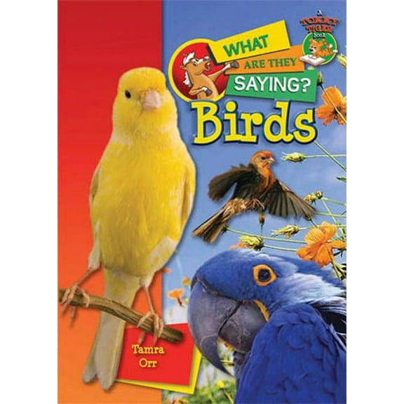 What Are They Saying?: Birds (Hardcover)