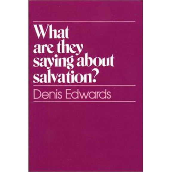 Pre-Owned What Are They Saying about Salvation?