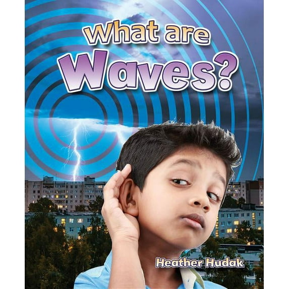 Catch a Wave What Are Waves?, (Paperback)