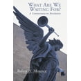 thumbnail image 1 of What Are We Waiting For? (Paperback), 1 of 1