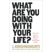 What Are You Doing With Your Life? Paperback