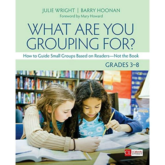 Pre-Owned What Are You Grouping For?, Grades 3-8: How to Guide Small Groups Based on Readers - Not the Book (Paperback) 154432412X 9781544324128