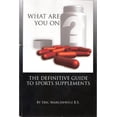 thumbnail image 1 of Pre-Owned What Are You On? - A Definitive Guide To Sports Supplements Paperback, 1 of 1