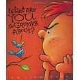 thumbnail image 1 of Pre-Owned What Are You So Grumpy About? (Hardcover) 0316592366 9780316592369, 1 of 1