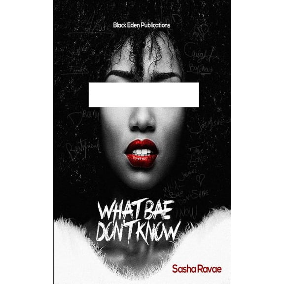 What Bae Don't Know, (Paperback)