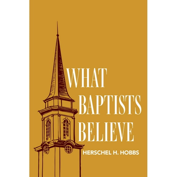 What Baptists Believe (Paperback)