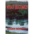 thumbnail image 1 of Pre-Owned What Becomes, 9781945181399, 1945181397, Paperback,, 1 of 1