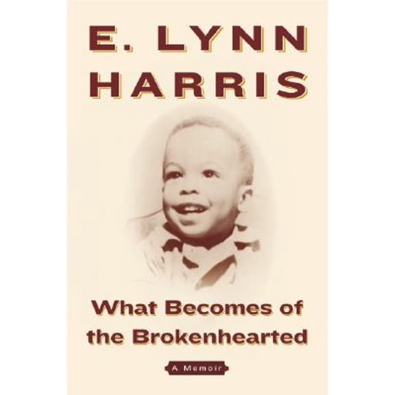 Pre-Owned What Becomes of the Brokenhearted: A Memoir (Hardcover) 0385502648 9780385502641