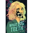 thumbnail image 1 of Pre-Owned What Big Teeth (Hardcover) 0374314306 9780374314309, 1 of 1