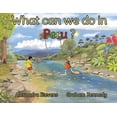 thumbnail image 1 of What Can We Do in Peru? (Paperback), 1 of 1