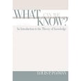 thumbnail image 1 of Pre-Owned What Can We Know?: An Introduction to the Theory of Knowledge (Paperback) 0534524176 9780534524173, 1 of 1