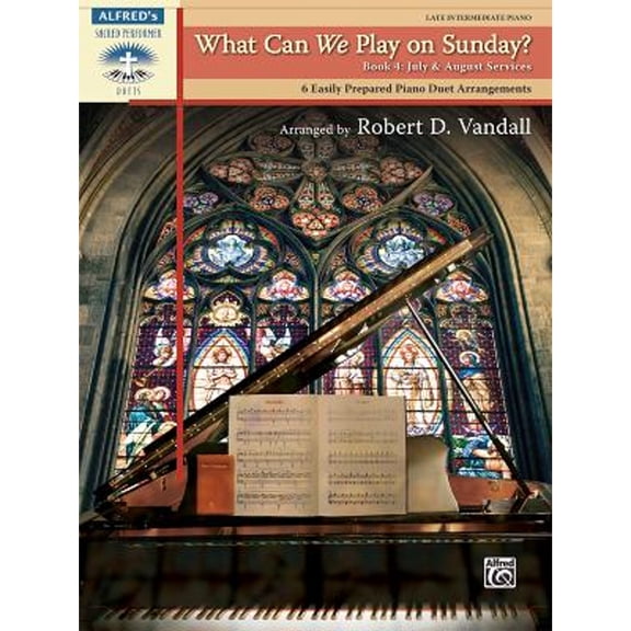 Pre-Owned What Can We Play on Sunday? July & August Services, Bk 4: 6 Easily Prepared Piano Duet Arrangements (Sacred Performer Duet Collections, 4), 9780739084144, 0739084143, Paperback,