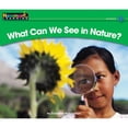 thumbnail image 1 of Pre-Owned What Can We See in Nature? Leveled Text (Paperback) 1607190281 9781607190288, 1 of 1